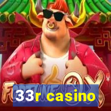 33r casino